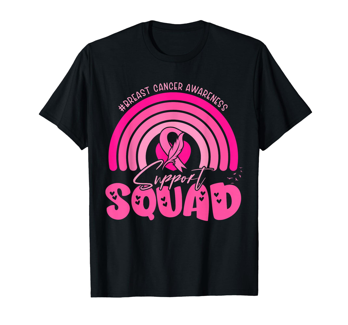 Support Squad Breast Cancer Awarness Team Funny Pink Rainbow T-Shirt