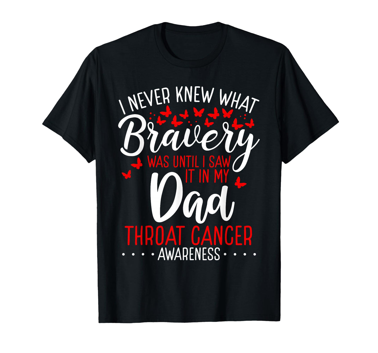 Throat Cancer Awareness Dad Fathers Day Warrior Survivor T-Shirt