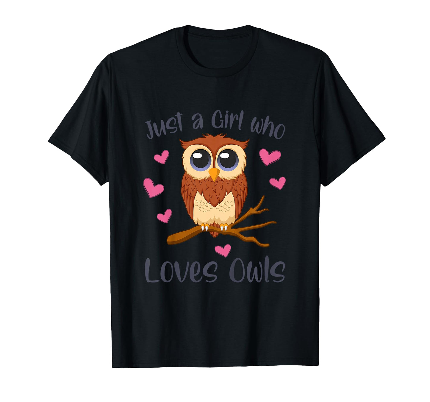 JUST A GIRL WHO LOVES OWLS Funny Owl Lover Toddler Girl Kids T-Shirt