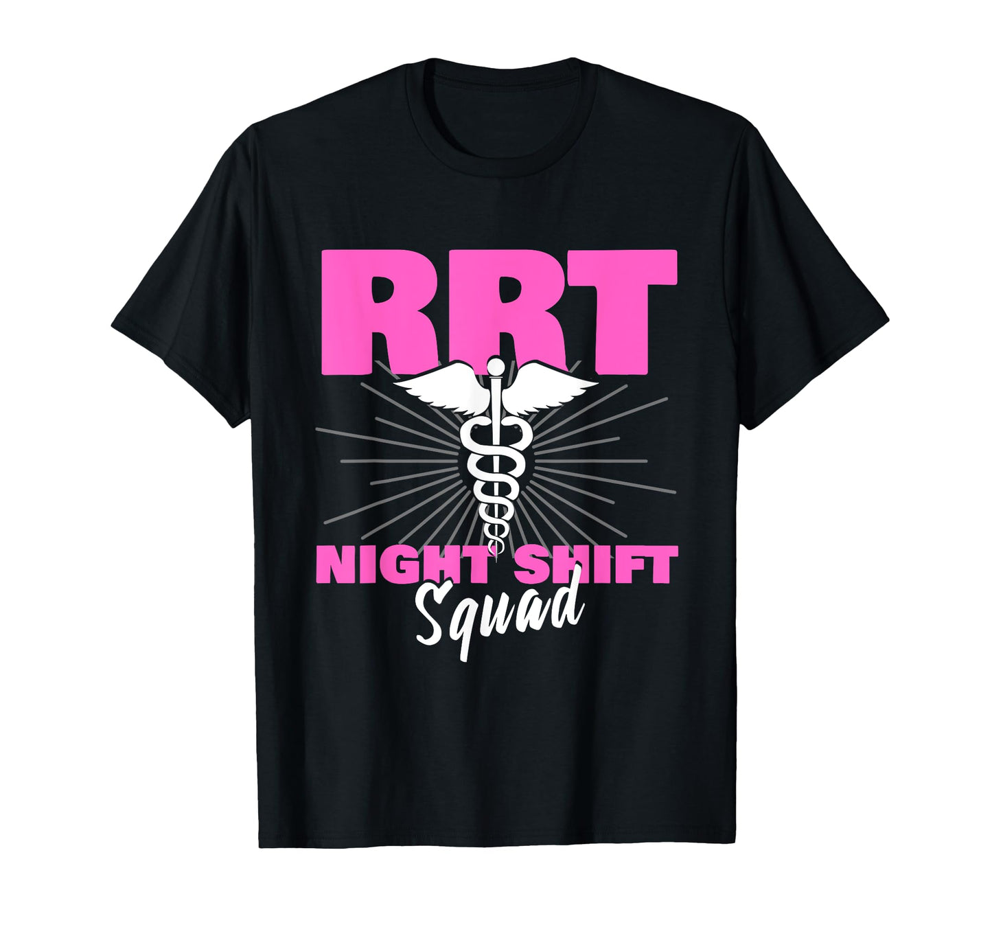 RRT Night Shift | Proud Respiratory Therapist T-Shirt