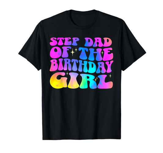 Step Dad of the Birthday Girl Party Girls Groovy Retro T-Shirt
