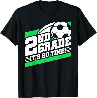 2nd Grade Soccer - Back To School - First Day Of 2nd Grade T-Shirt
