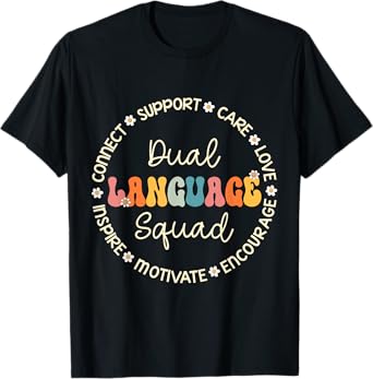 Dual Language Squad Appreciation Week Back to School T-Shirt