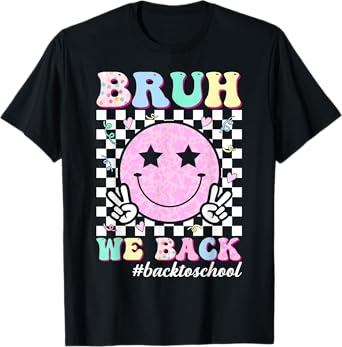 Bruh We Back Teachers Retro Smile Face Back to School T-Shirt