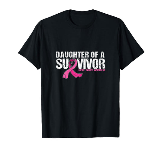 Daughter of a Survivor Breast Cancer Awareness Support Mom T-Shirt