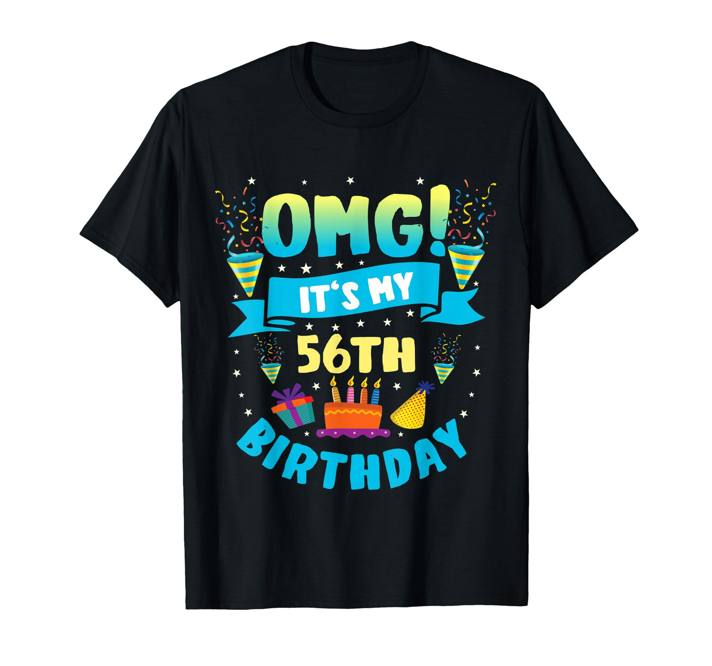 56 Year Old shirt OMG It's My 56th Birthday T-Shirt