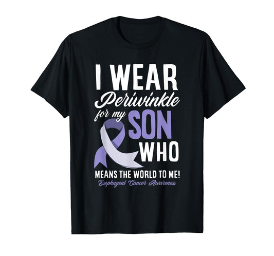 I Wear Periwinkle For My Son Esophageal Cancer Awareness T-Shirt