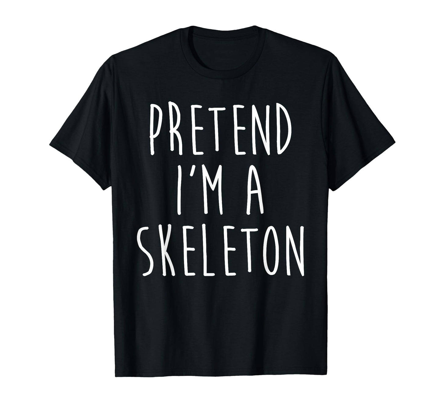 Pretend I'm A Skeleton Family Lazy Costume Halloween Party T-Shirt
