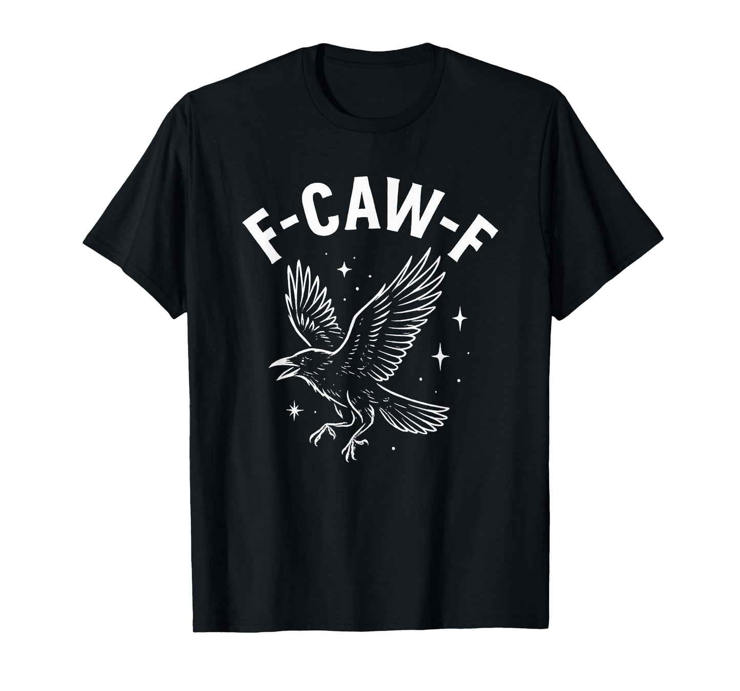 Black Crow F-Caw-F Funny Halloween Moon Gothic Adult Humor T-Shirt