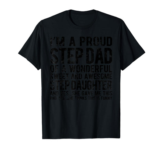 Funny Step Dad Fathers Day For Step Daughter Stepdad gifts T-Shirt