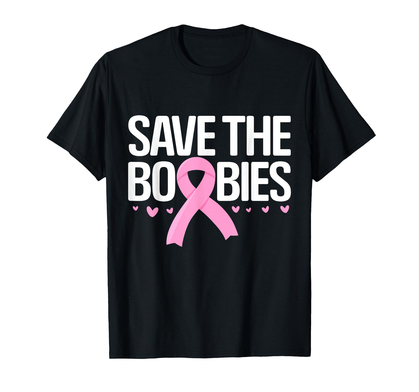 Save The Boobies Boobs Tits Breast Cancer Awareness T-Shirt