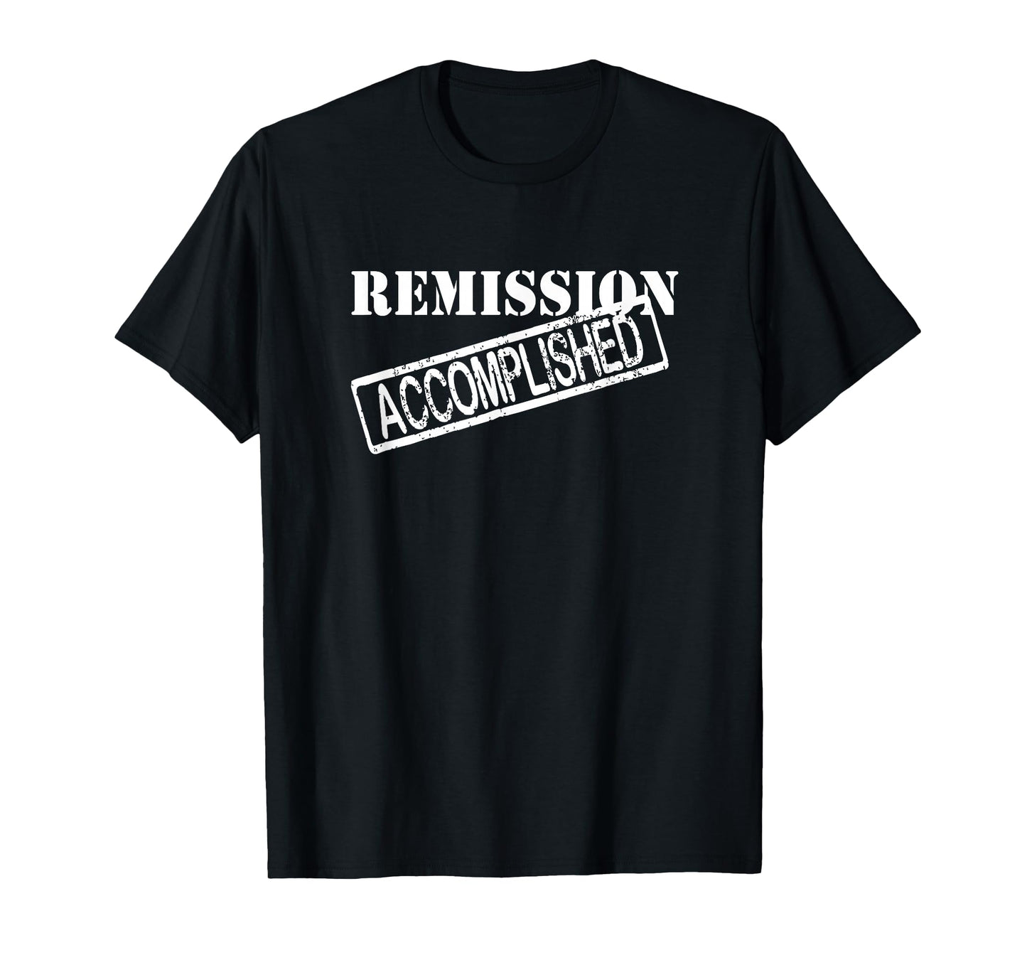 Remission Accomplished Survivor Shirt T-Shirt