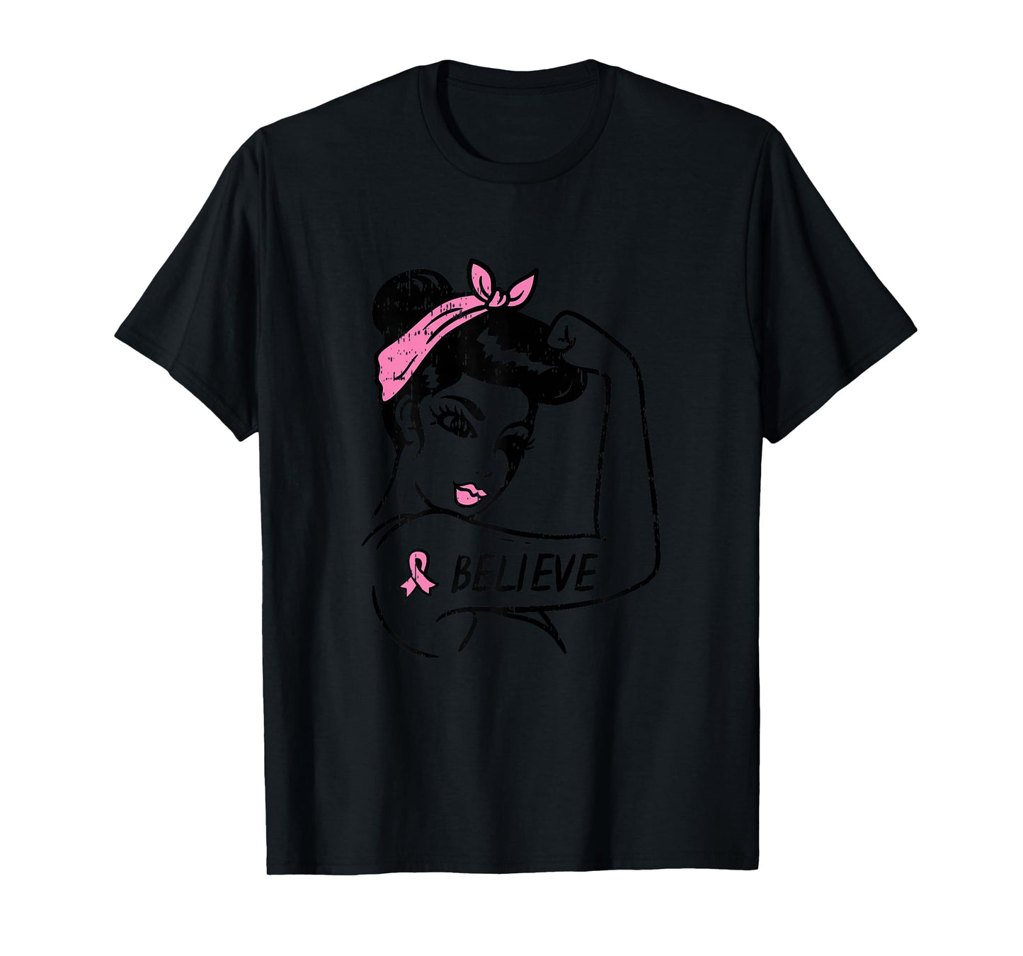 Rosie Riveter Believe Pink Ribbon Breast Cancer Awareness T-Shirt