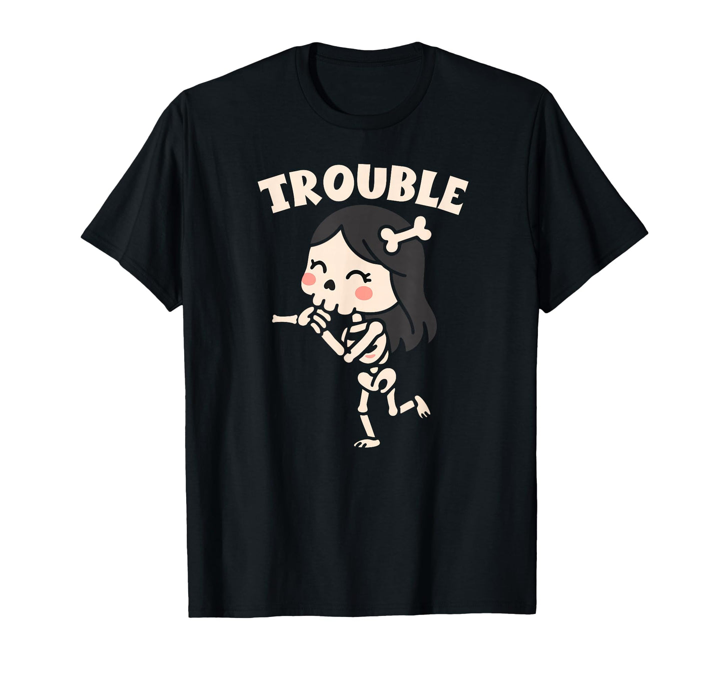 Where I Go Trouble Follows Funny Skeleton Couples Humor T-Shirt