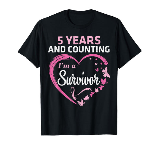 5 Years And Counting I'm A Breast Cancer Survivor Fight Win T-Shirt