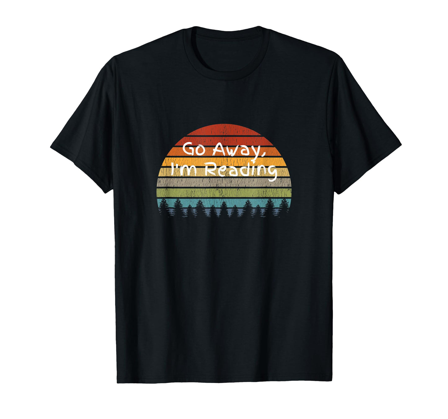 Go Away, I'm Reading Book Lover Reader Gift T-Shirt