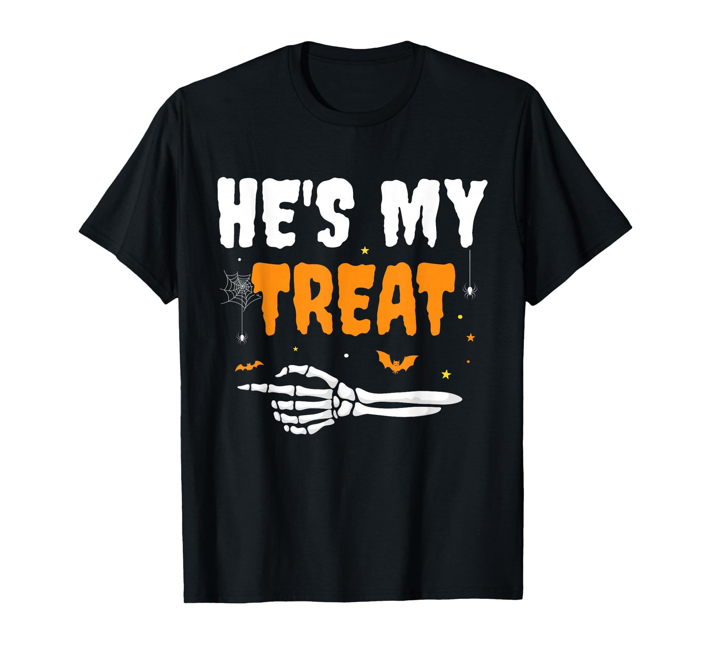 He's My Treat Funny Skeleton Halloween Matching Couples T-Shirt
