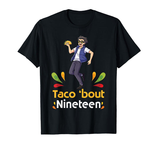Cute Boy with Tacos Happy Birthday Taco Bout 19 Years Old T-Shirt