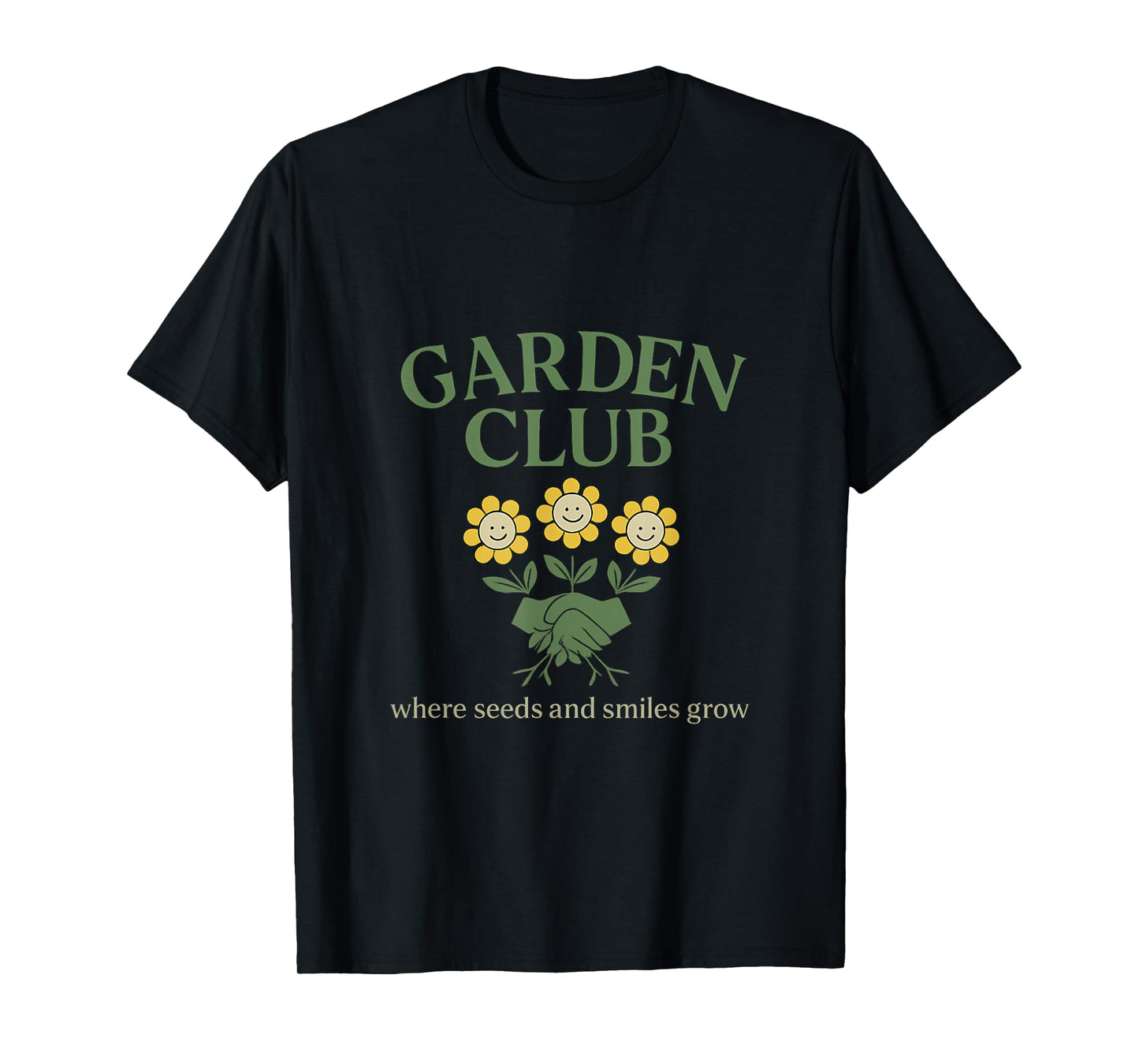 Garden Club: Where Seeds and Smiles Grow Community Design T-Shirt