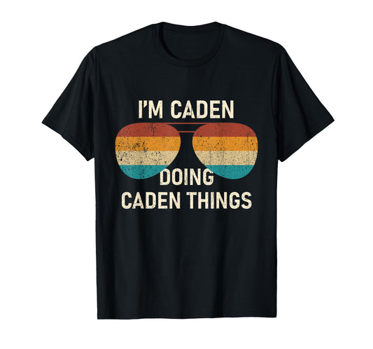 I'm Caden Doing Caden Things Retro Sunglass Personalized T-Shirt
