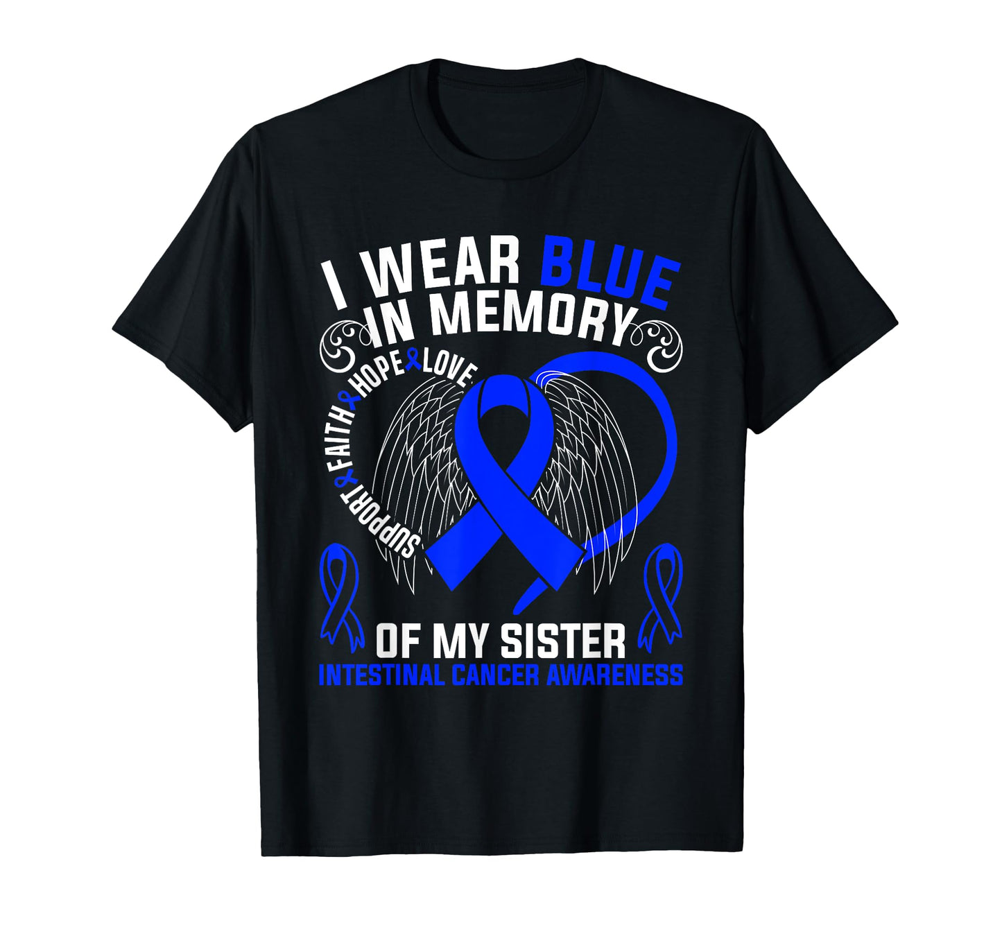 I Wear Pink In Memory Of My Sister Intestinal Cancer T-Shirt