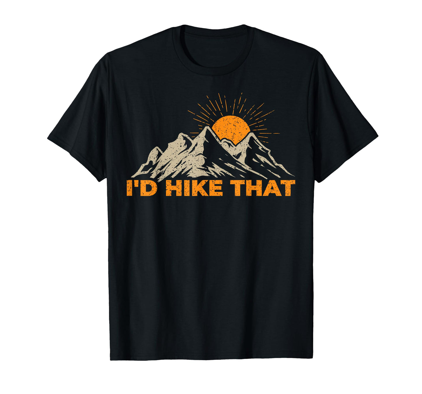 I'd Hike That T-Shirt