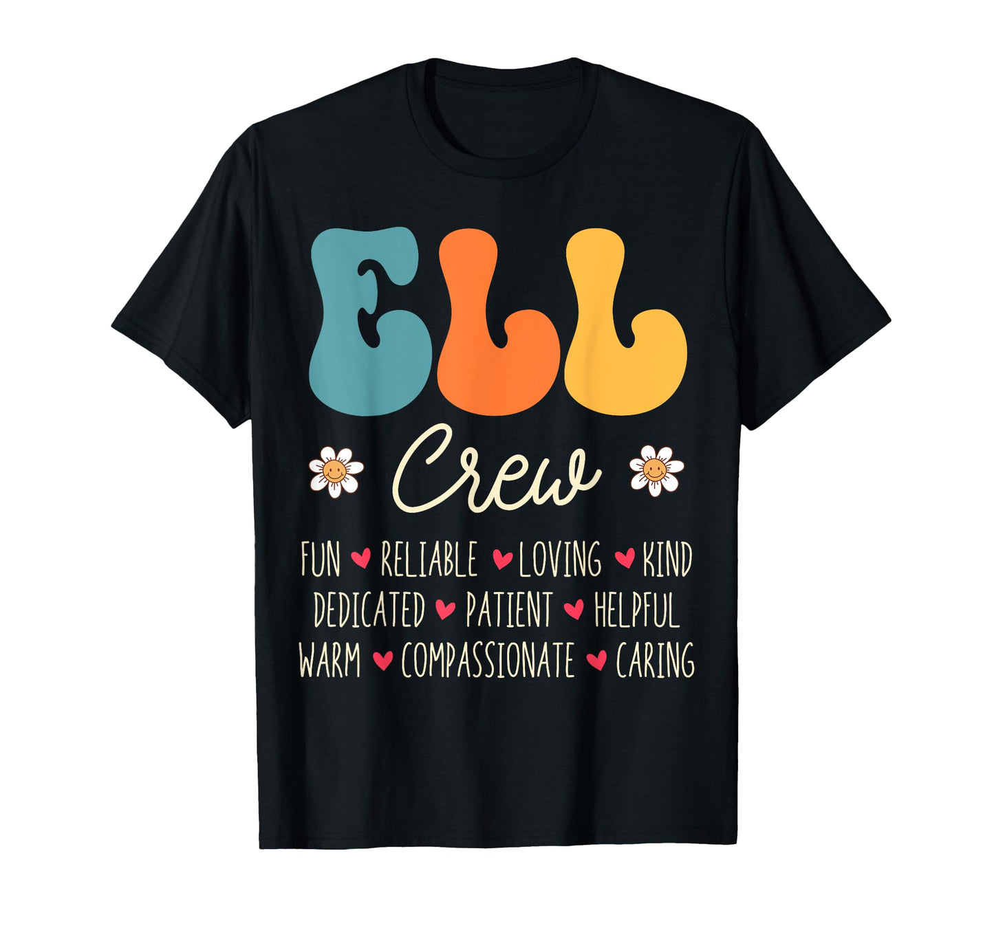ELL Crew Appreciation Week Back to School T-Shirt