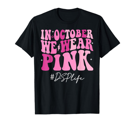 DSP Direct Support Staff We Wear Pink Breast Cancer Groovy T-Shirt