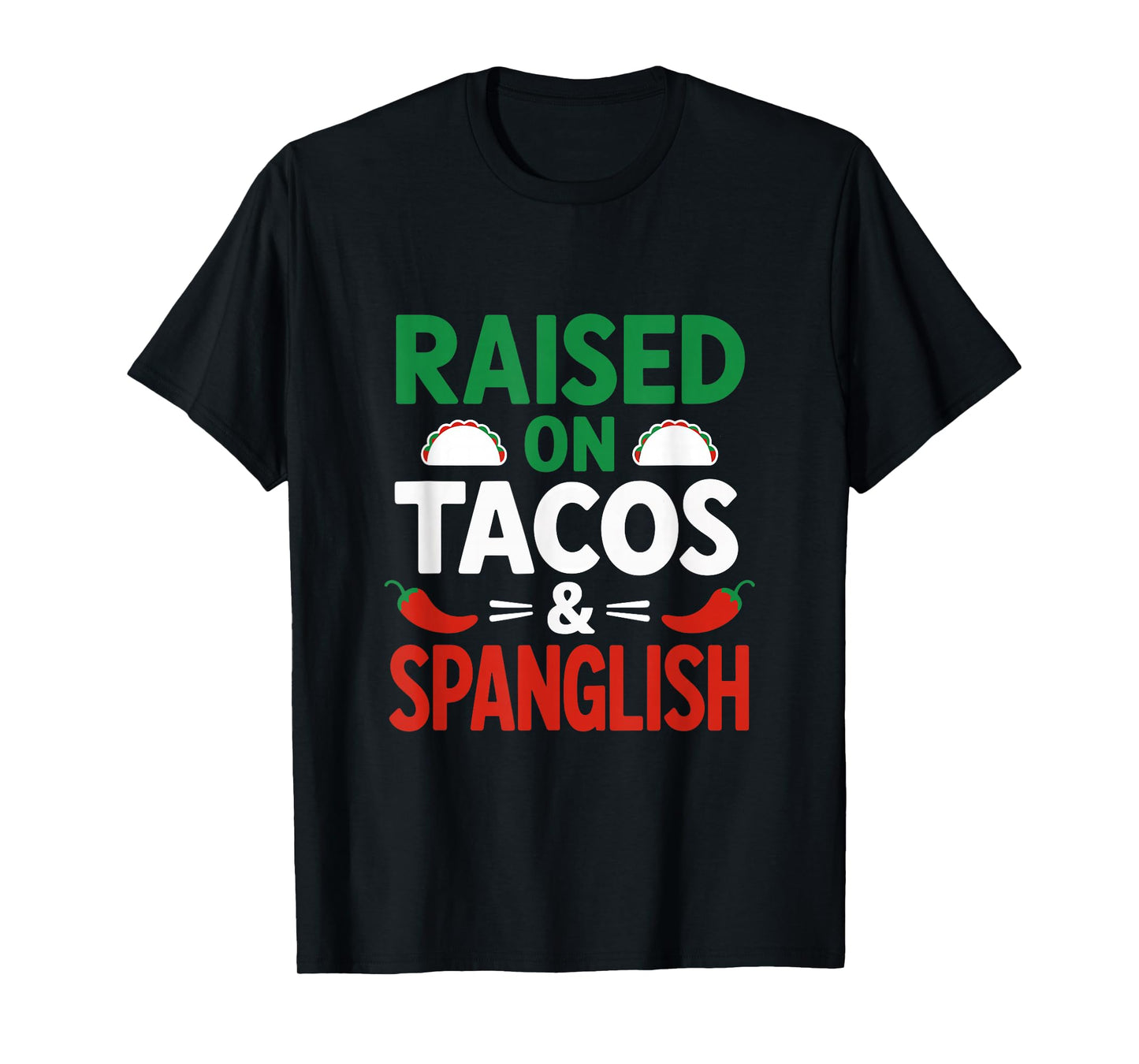 Spanglish Mexico Hispanic Bilingual Mexican Spanish Tacos T-Shirt