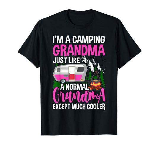 Funny I'm A Camping Grandma Camper Campfire Mothers Day T-Shirt