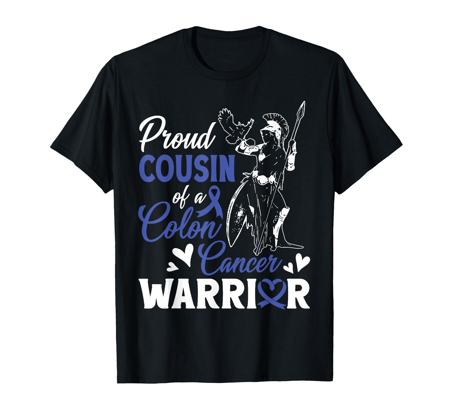 Proud Cousin Of A Colon Cancer Warrior Support Love Proud T-Shirt