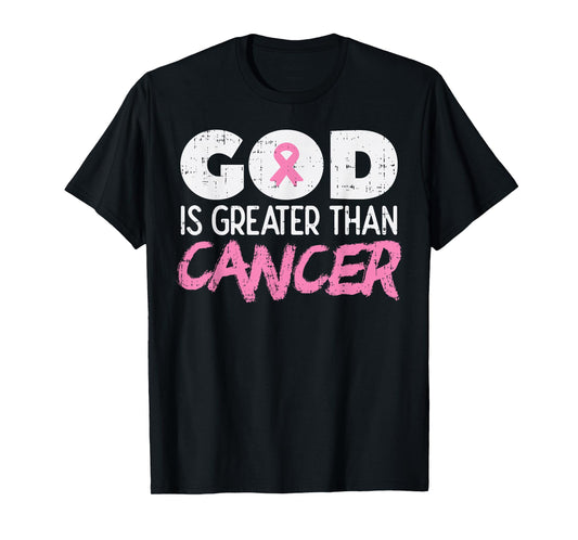 God Is Greater Than Cancer Ribbon Breast Cancer Awareness T-Shirt