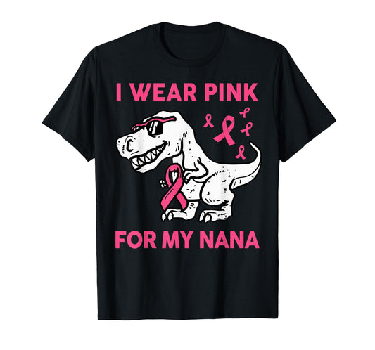 Breast Cancer Shirts Kids Toddler I Wear Pink For My Nana T-Shirt