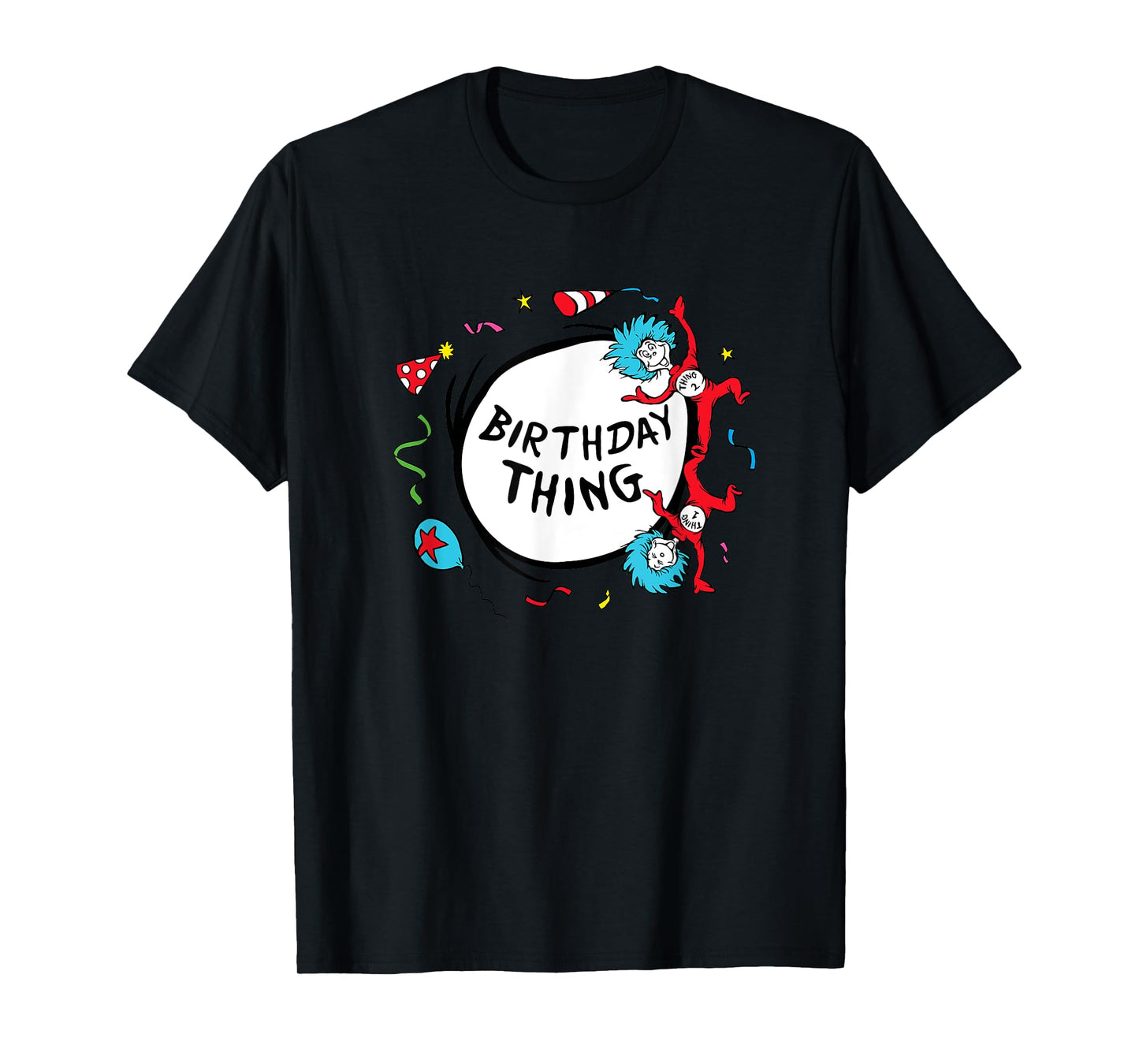 Dr. Seuss Birthday Thing T-Shirt