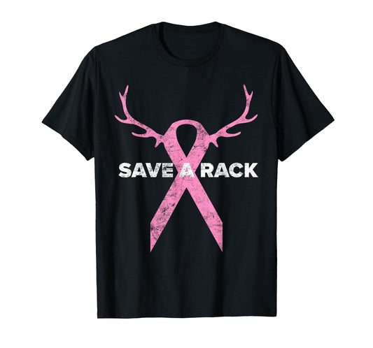 Save A Rack Breast Cancer Awareness Pink Ribbon Deer Antlers T-Shirt