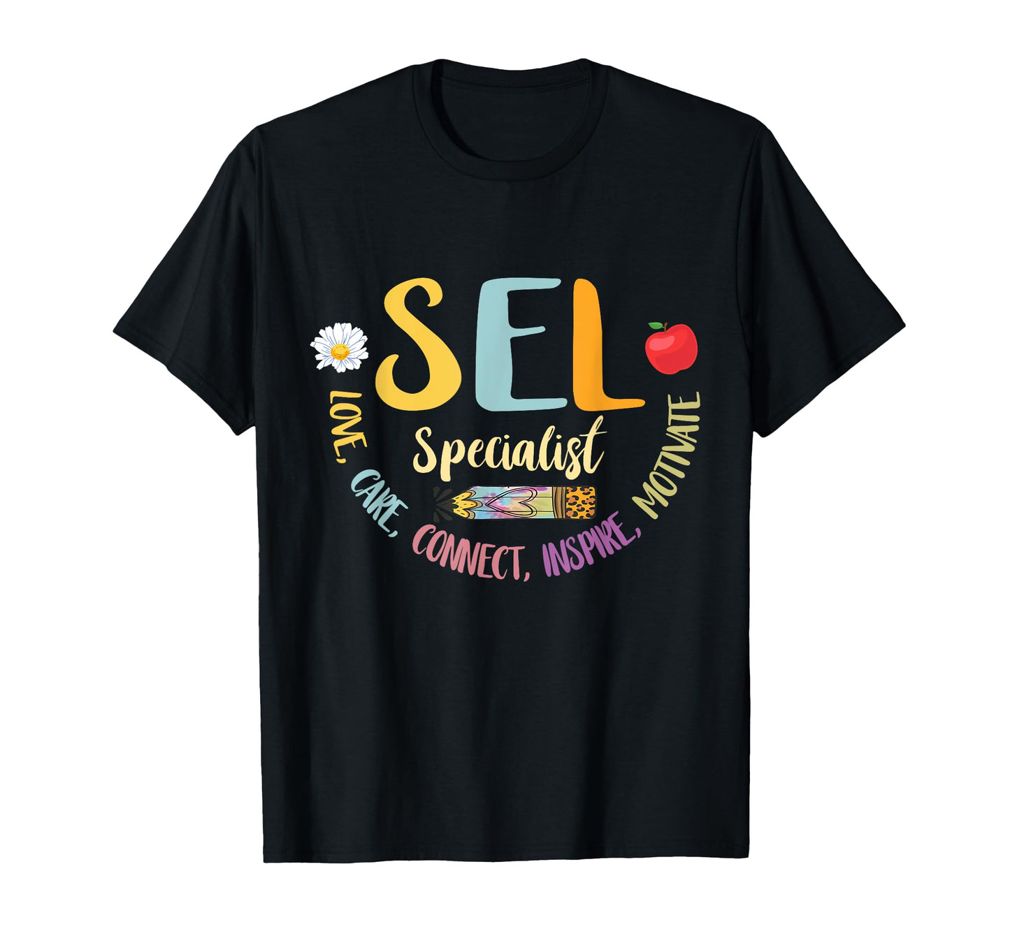 Social Emotional Learning SEL Specialist Counselor Teacher T-Shirt for Men Women Girls Kids