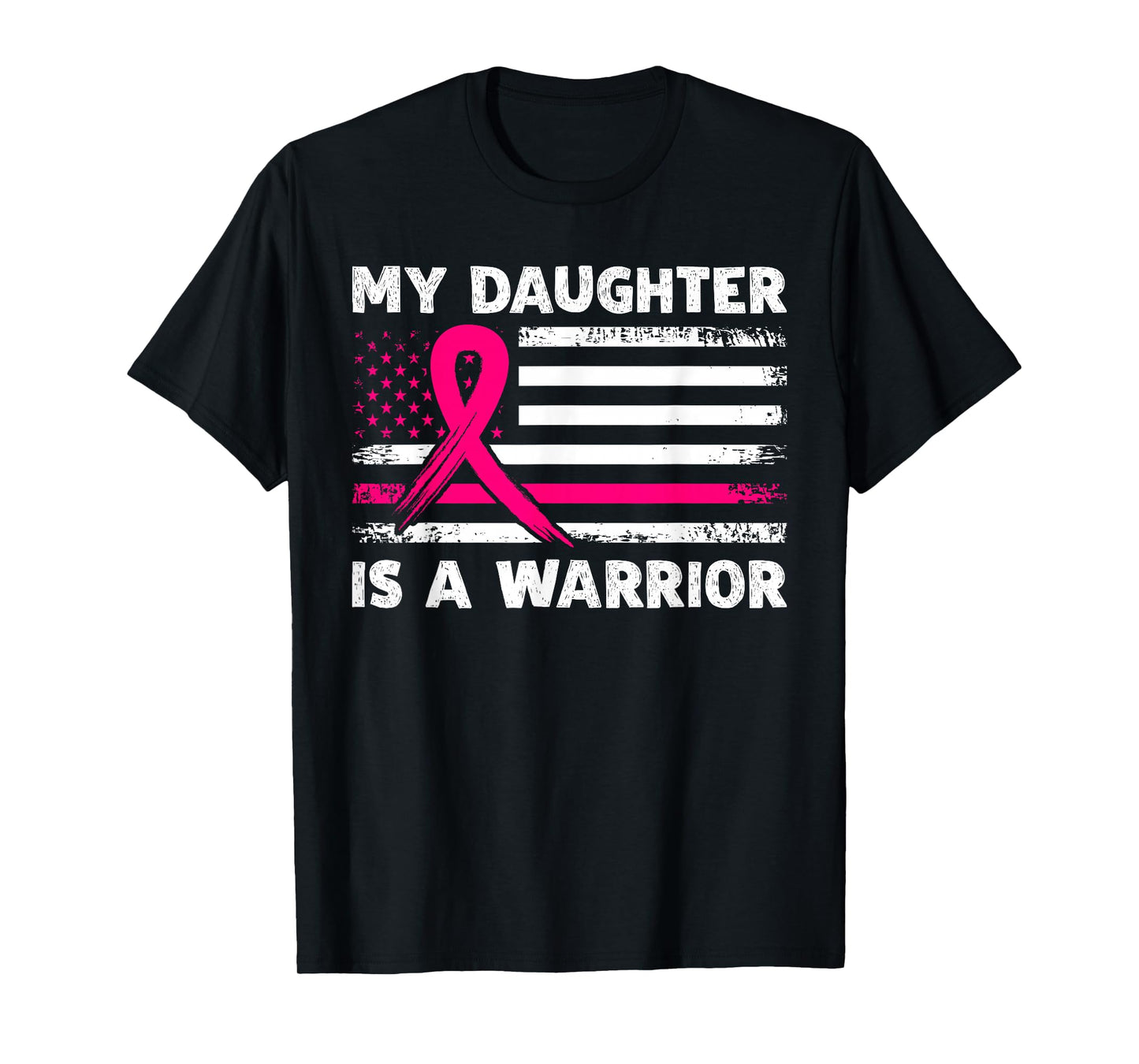 My Daughter Is A Warrior Fight Breast Cancer Awareness Month T-Shirt