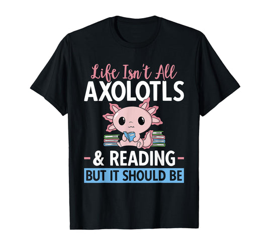 Axolotl Reading Book Lover Kawaii Axolotl Reading T-Shirt