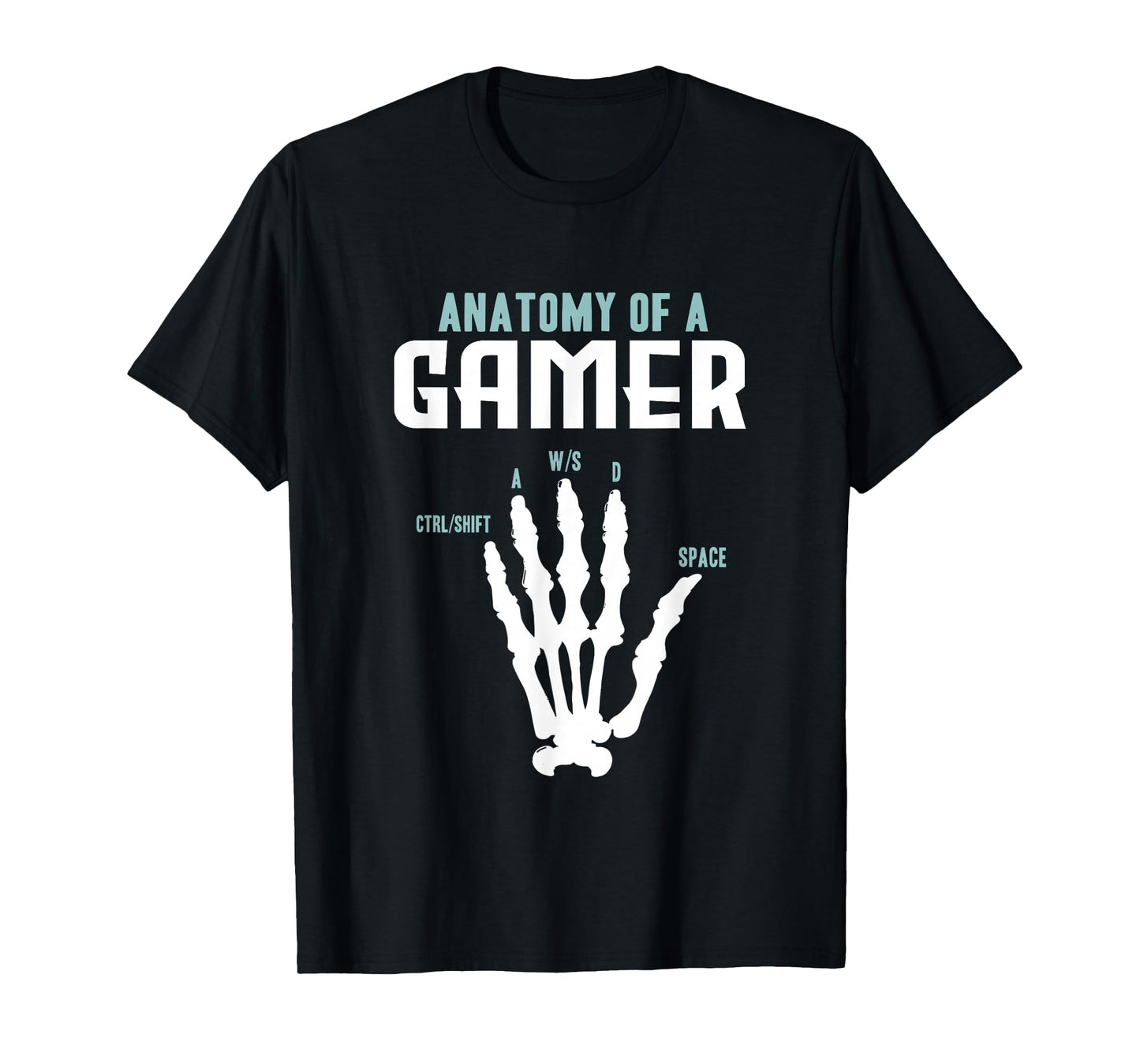 Anatomy of A Gamer Skeleton Hand Design T-Shirt