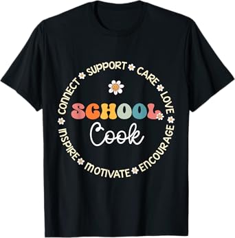 School Cook Appreciation Week Back to School T-Shirt