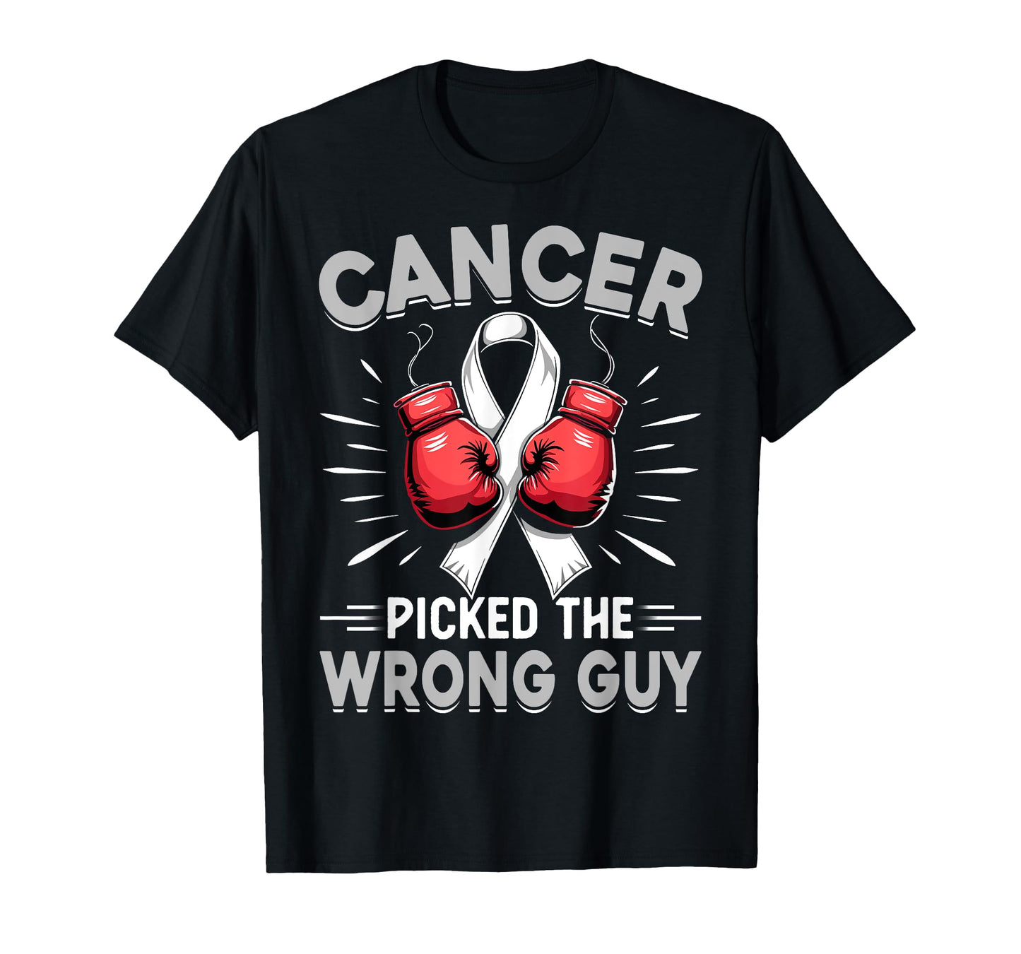 Lung Cancer Picked The Wrong Guy Awareness Support Fighter T-Shirt
