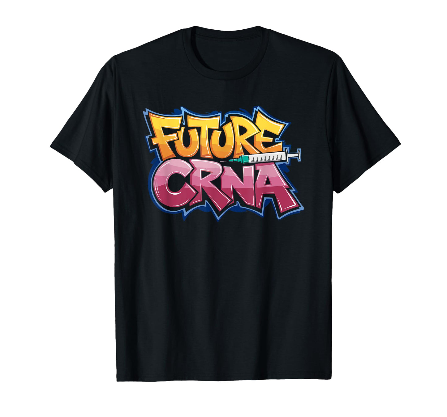 Anesthesiologist CRNA Nurse Future CRNA, Anesthetist Student T-Shirt