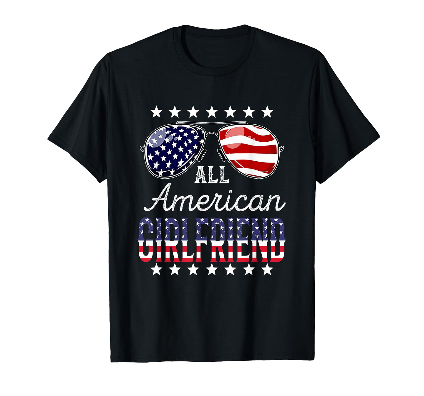 All American Girlfriend 4th of July Sunglasses Family T-Shirt