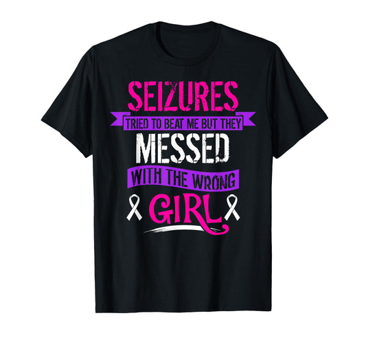 Seizure Epilepsy Awareness Seizures Tried To Beat T-Shirt