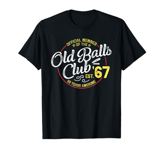 Vintage 58th Birthday Old Balls Club 1967 for Old Man T-Shirt