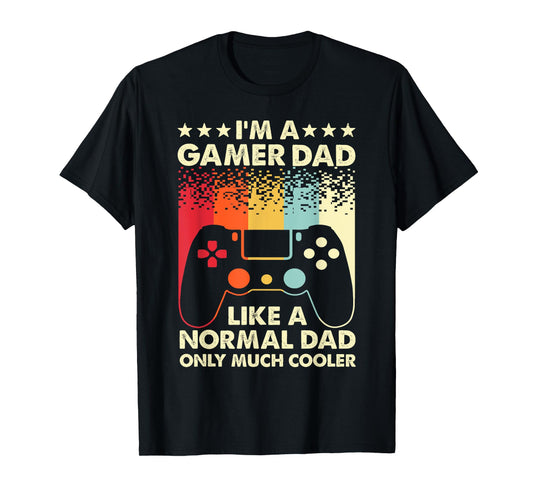 Cool Gamer Dad For Men Father Gaming Computer Video Gamers T-Shirt