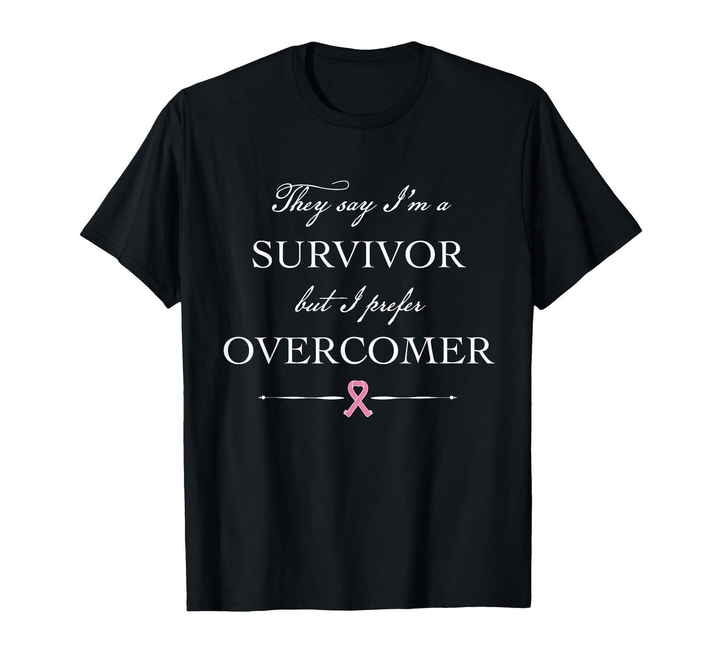 Breast Cancer Survivor - I Prefer Overcomer T-Shirt