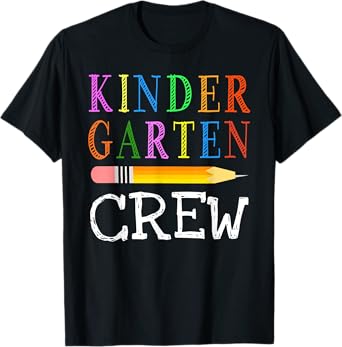 1st Day Of Kindergarten Kinder Crew Back To School Teacher T-Shirt