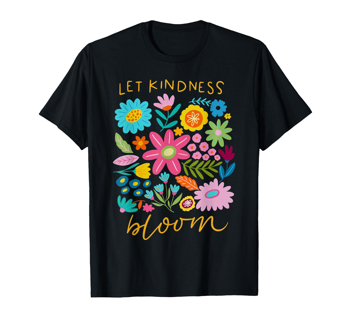 Let Kindness Bloom Mental Health Awareness Month Wildflower T-Shirt