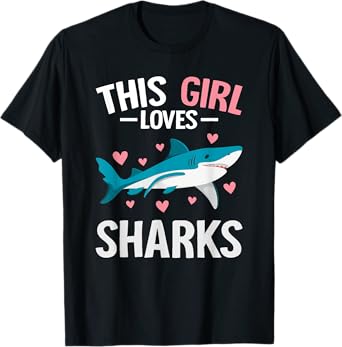 Cute Shark Lover For Girls Funny This Girl Loves Sharks T-Shirt